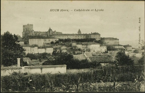 Auch (Gers)  -  Cathédrale et Lycée
