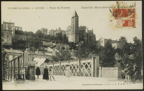 Le Gers illustré - Auch - Pont St - Pierre, Escalier Monumental et Cathédrale