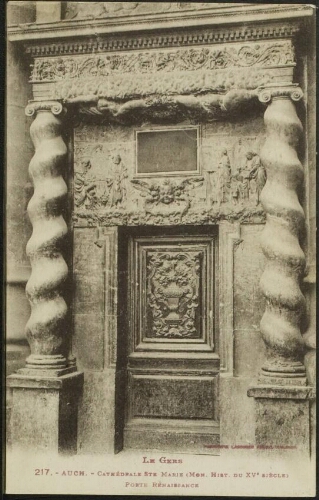 Le Gers  -  Auch  -  Cathédrale Ste Marie ( Mon. hist. du XVe siècle)  Porte Renaissance